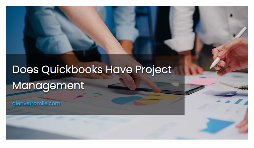 Does Quickbooks Have Project Management